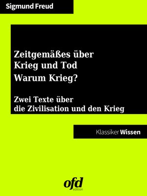 cover image of Zeitgemäßes über Krieg und Tod--Warum Krieg?